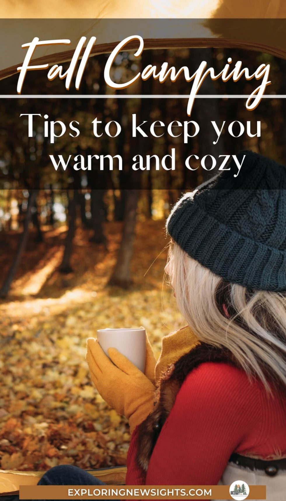 Fall Camping Tips to Keep You Warm and Cozy in a Tent