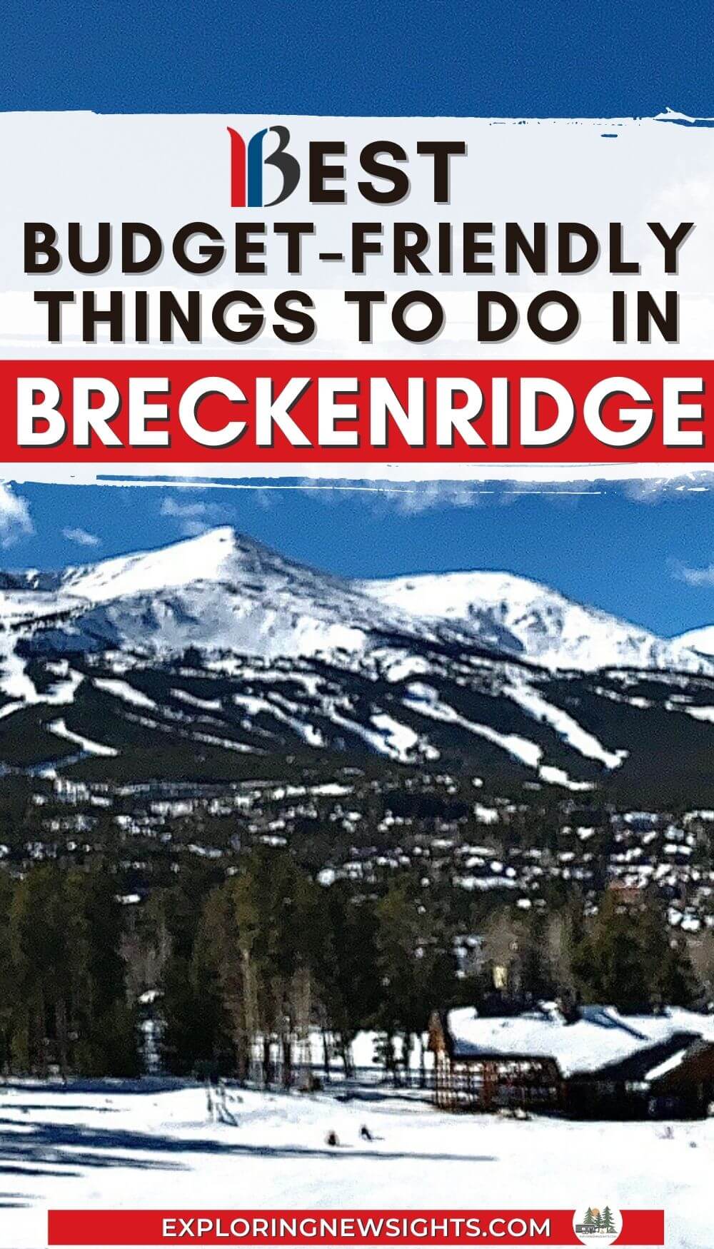 Best things to do in Breckenridge Colorado when you are on a budget. 